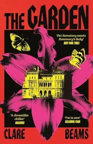 The Garden : A haunting feminist historical novel for fans of Shirley Jackson