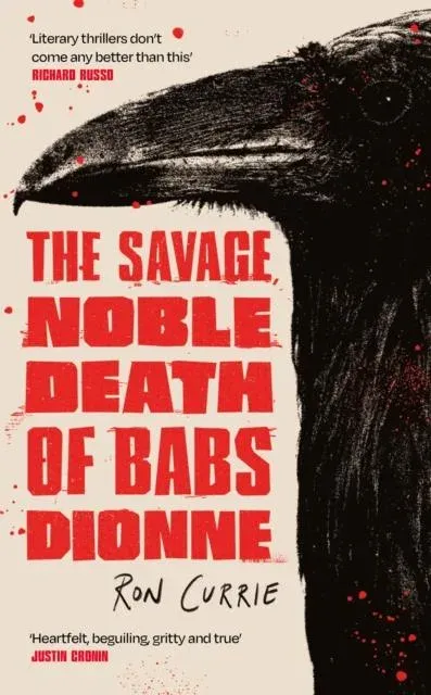 The Savage, Noble Death of Babs Dionne : 'One of the best crime novels of 2025'