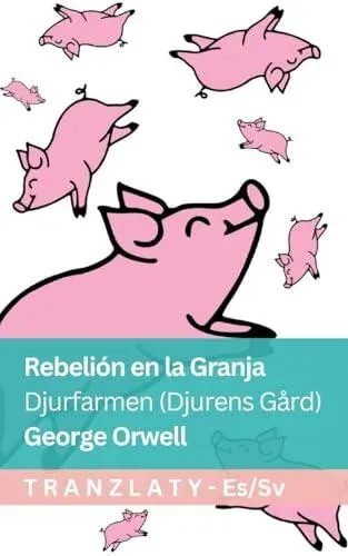 Rebelión en la Granja / Djurfarmen (Djurens Gård): Tranzlaty Español Svenska