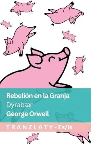 Rebelión en la Granja / Dýrabær: Tranzlaty Español Íslenska