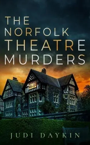 THE NORFOLK THEATRE MURDERS: an absolutely gripping crime thriller