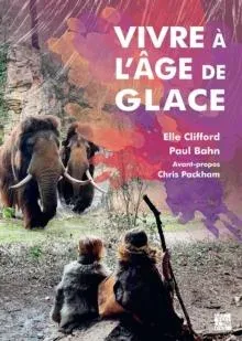 Vivre a l'age de glace
