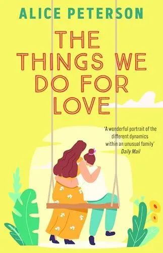 The Things We Do For Love: A funny and heartwarming novel about a single mum, her mischievous dog, and the man she's supposed to hate