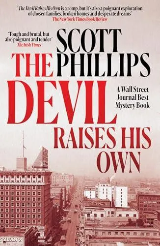 The Devil Raises His Own