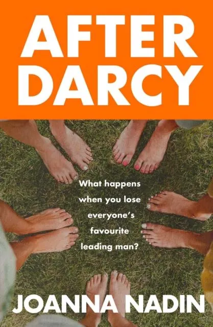 After Darcy: A Year of Chaos, Sobriety, and Sisterhood: A Witty, Warm, and Wonderfully Modern Bennet Family Tale