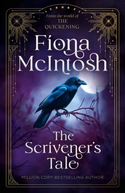 The Scrivener's Tale: An Epic Fantasy of Hidden Magic, Dark Secrets and a Journey Between Worlds