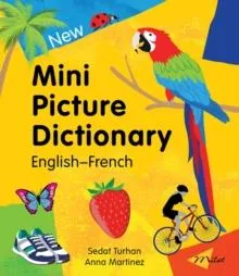New Mini Picture Dictionary (EnglishFrench)