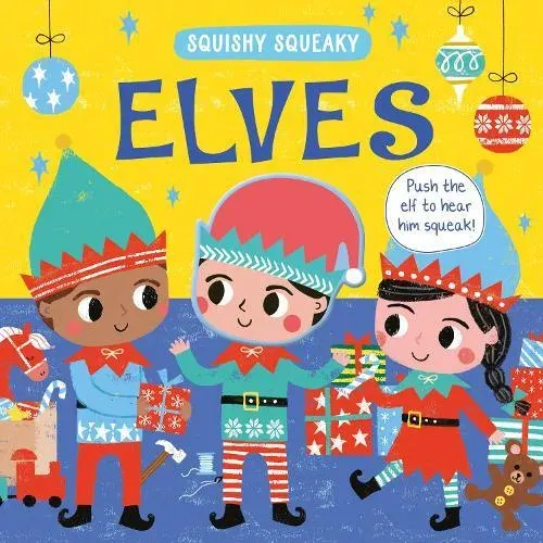Squishy Squeaky Elves