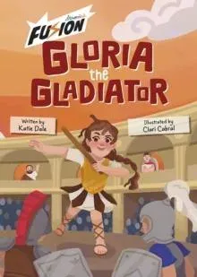 Gloria the Gladiator