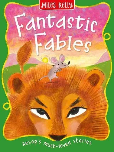 FANTASTIC FABLES HB : Aesop's much-loved stories