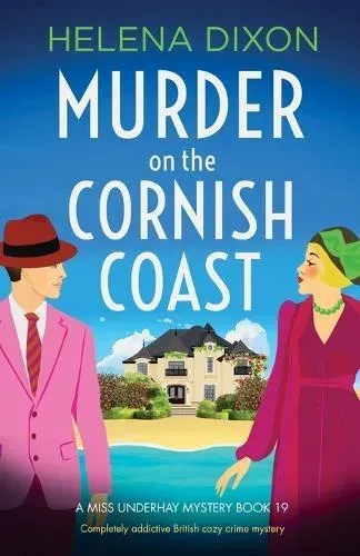Murder on the Cornish Coast: Completely addictive British cozy crime mystery