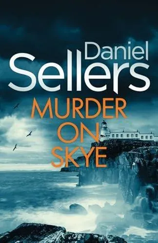 MURDER ON SKYE: An absolutely gripping crime mystery with a massive twist