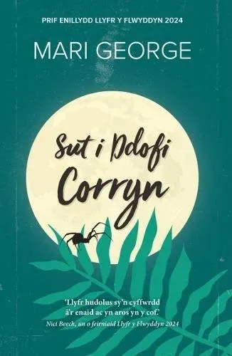 Sut i Ddofi Corryn