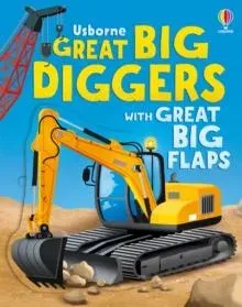 Great Big Diggers (with great big flaps)