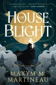 The Threadmender Chronicles - House of Blight