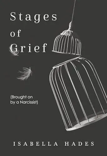 Stages of Grief (Brought on by a Narcissist)