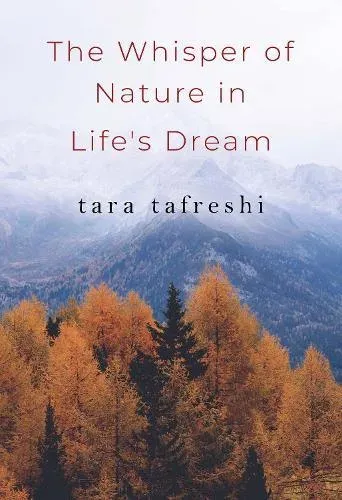 The Whisper of Nature in Life's Dream