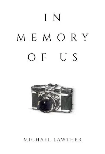 In Memory of Us