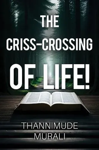 The Criss-Crossing of Life!