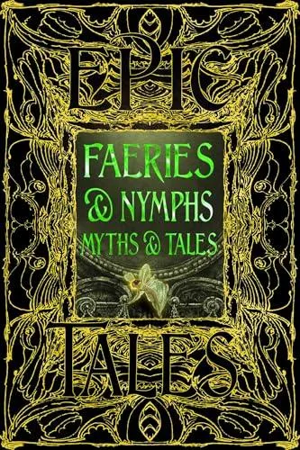 Faeries & Nymphs Myths & Tales