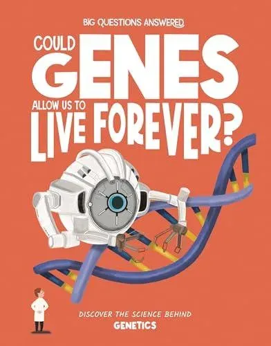 Could Genes Allow Us to Live Forever?