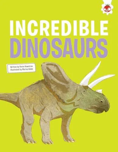 Incredible Dinosaurs