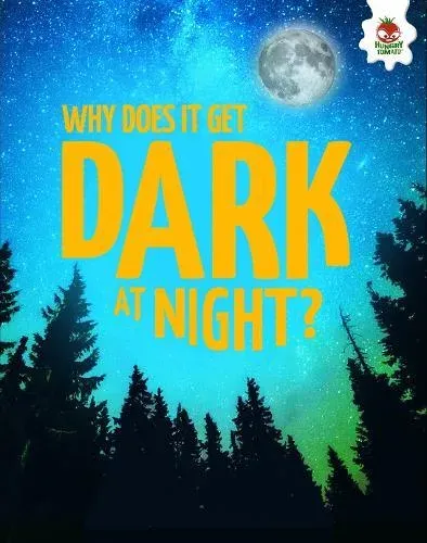 Young Science Seekers: Why Does it Get Dark at Night?