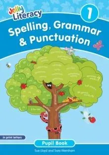 Spelling, Grammar & Punctuation Pupil Book 1