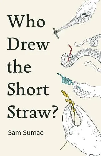 Who Drew the Short Straw?