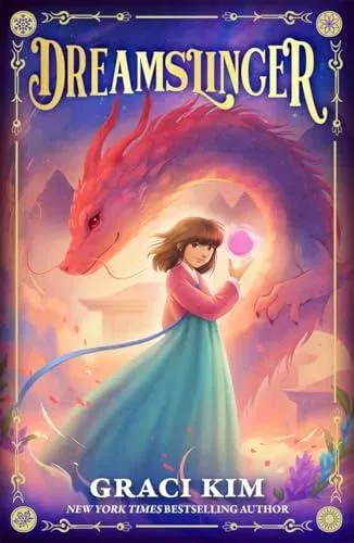 Dreamslinger: a thrilling new fantasy series from bestselling author Graci Kim