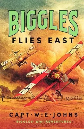Biggles Flies East