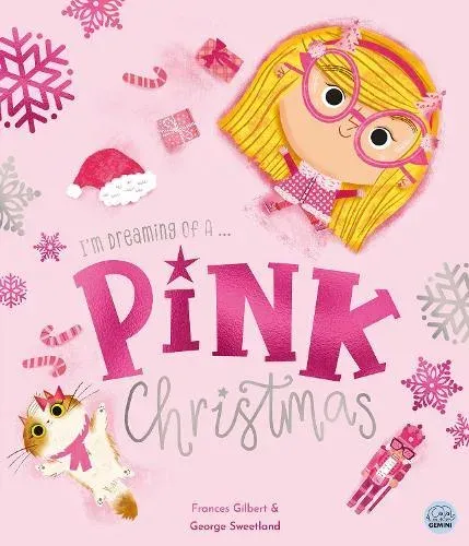 I'm Dreaming of a Pink Christmas by Frances Gilbert