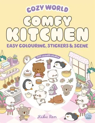 Cozy World Comfy Kitchen: Easy Colouring and Sticker Scene for Teens, Young Adults and Adults