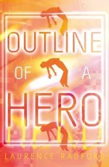 Outline of a Hero