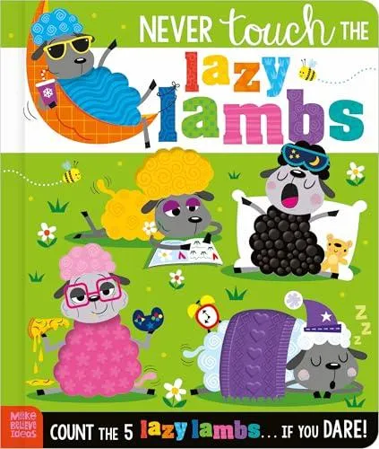 Never Touch the Lazy Lambs