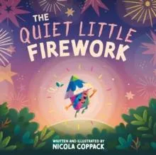 Quiet Little Firework