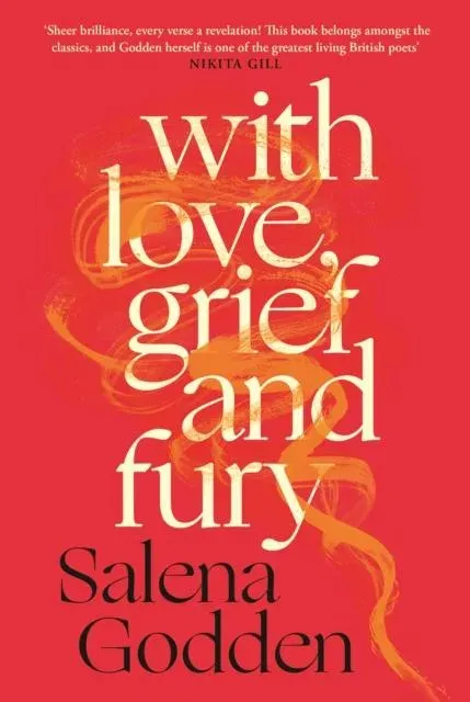 With Love, Grief and Fury