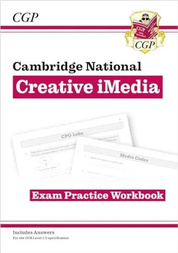 OCR Cambridge National in Creative iMedia: Exam Practice Workbook (includes answers)