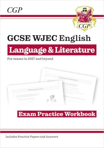 New GCSE WJEC English Language & Literature Exam Practice Workbook (For Exams from 2027)