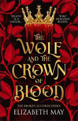 The Wolf and the Crown of Blood: 1