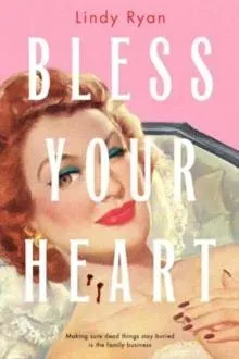 Bless Your Heart : 2024 Bram Stoker Award Finalist!