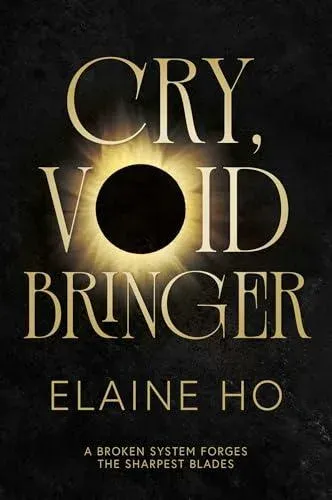 Cry, Voidbringer