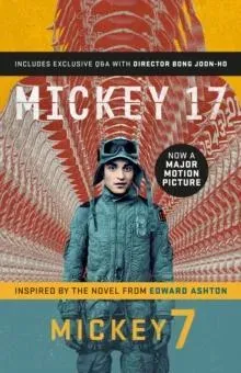 Mickey7 : Official Movie Edition of Mickey 17 motion picture