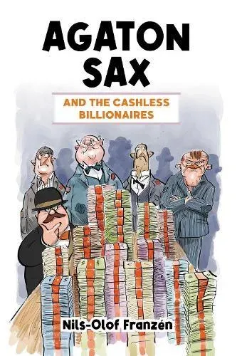 Agaton Sax and the Cashless Billionaires