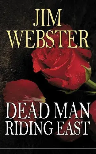 Dead Man Riding East