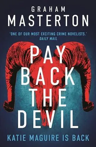 Pay Back The Devil : the brand new gripping and gritty thriller for 2025, an unmissable must-read dark detective series