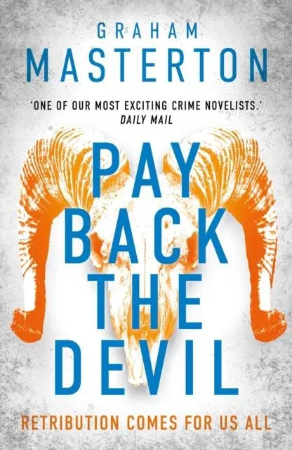 Pay Back The Devil : the brand new gripping and gritty thriller for 2026, an unmissable must-read dark detective series