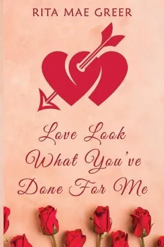 Love Look What You've Done For Me