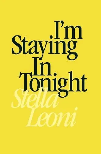 I'm Staying in Tonight