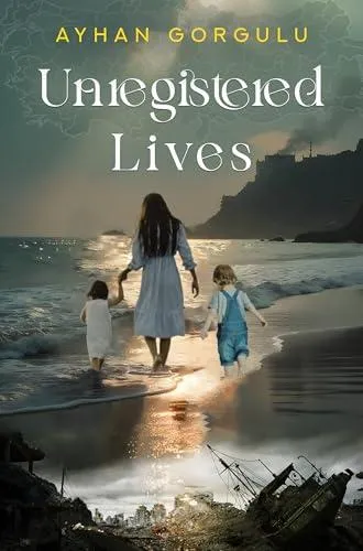 Unregistered Lives